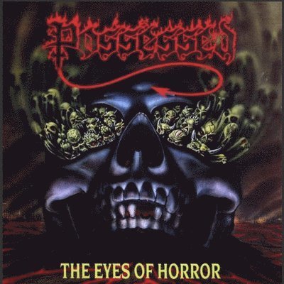 Cover for Possessed · Eyes Of Horror (LP) (2020)