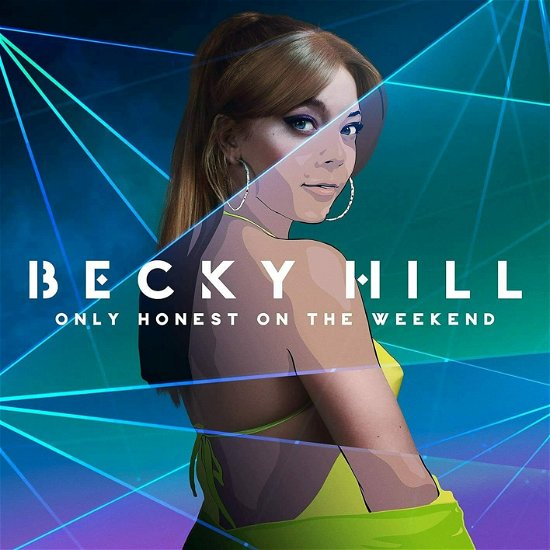 Cover for Becky Hill · Only Honest On The Weekend (CD) (2021)