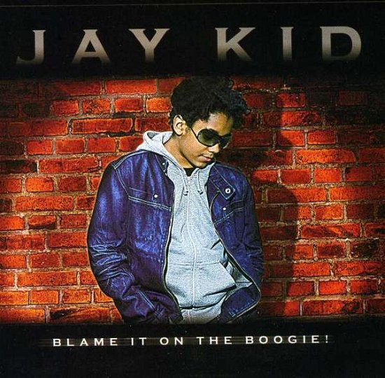 Cover for Jay-Kid · Blame It On The Boogie / Who's Loving You (CD)
