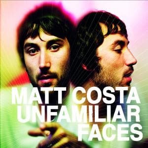 Matt Costa · Unfamiliar Faces (CD) [Digipak] (2008)