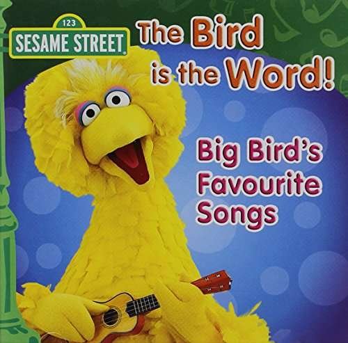 Cover for Sesame Street · The Bird is the Word! (CD) (2019)
