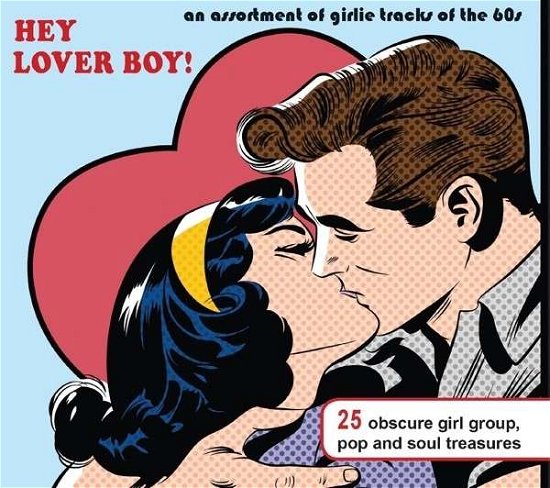 Cover for Hey Lover Boy / Various · Hey Lover Boy (CD) (2017)