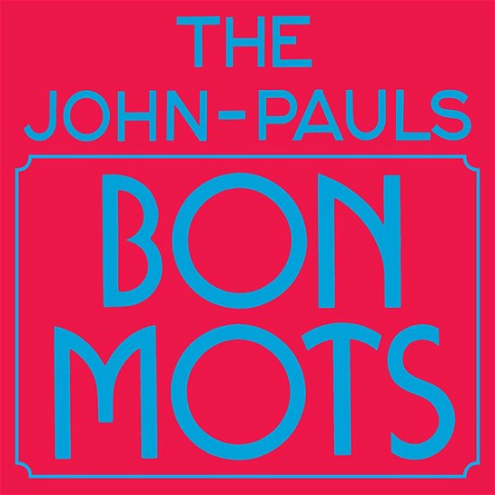 Cover for John-Pauls · Bon Mots (LP) (2022)