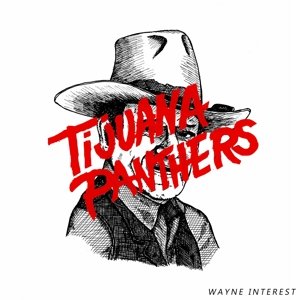 Cover for Tijuana Panthers · Wayne Interest (CD) (2014)