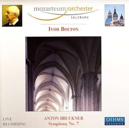 Cover for Bruckner / Bolton / Mozarteum Orch Salzburg · Symphony 7 (CD) (2006)
