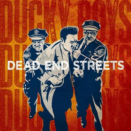 Dead End Streets - The Ducky Boys - Music - STATE LINE RECORDS - 0819162012581 - October 6, 2017