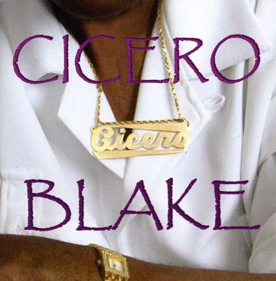 Cover for Cicero Blake · Cicero (CD) (2013)