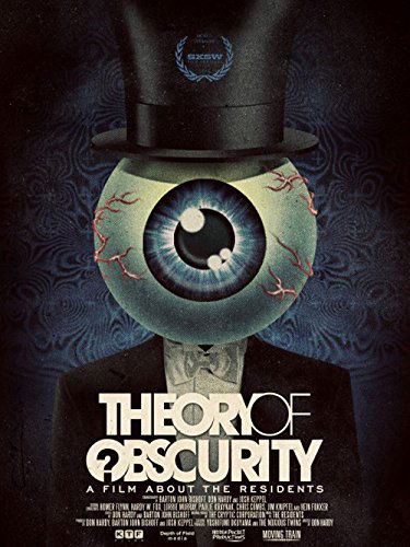 Theory of Obscurity: a Film About the Residents - Theory of Obscurity: a Film About the Residents - Películas - FILM MOVEMENT - 0857692005581 - 19 de abril de 2016