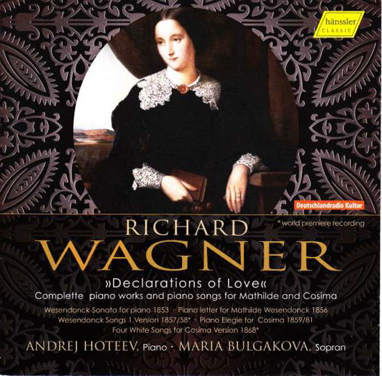 Declarations of Love - Wagner / Hoteev / Bulgakova - Música - HANSSLER - 0881488160581 - 21 de julio de 2017