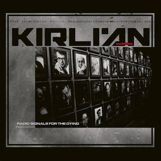 Kirlian Camera · Radio Signals For The Dying (LP) (2024)