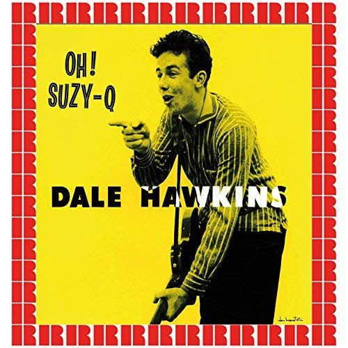 Cover for Dale Hawkins · Oh Suzy-q (LP) (2018)