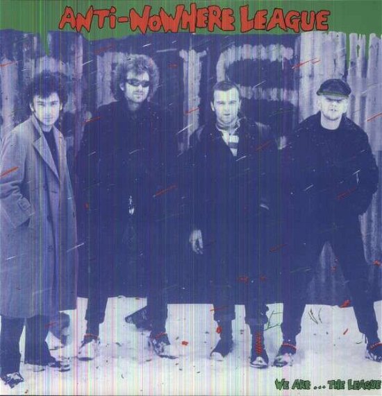 Cover for Anti-Nowhere League · We Are... The League (LP) [Limited edition] (1990)