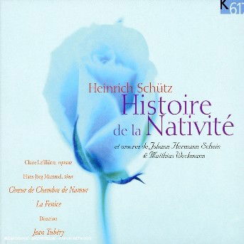 Cover for Schutz Heinrich · Histoire De La Nativit (Weinachtsh (CD) (2004)