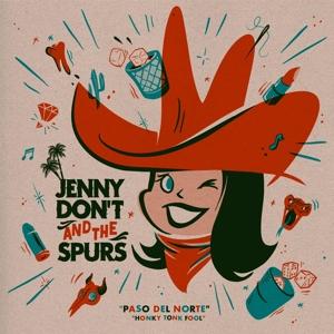 Cover for Jenny Don't &amp; The Spurs · Paso Del Norte (7&quot;) (2019)