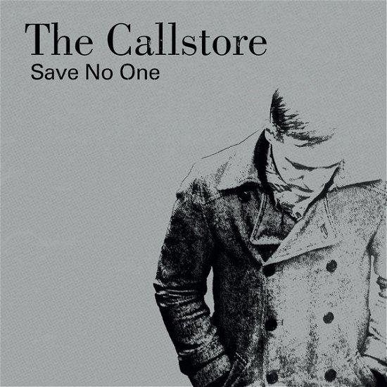 Cover for Callstore · Save No One (CD) (2015)