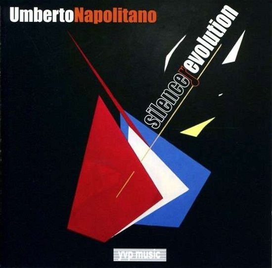 Cover for Umberto Napolitano · Silence Revolution (CD) (2013)
