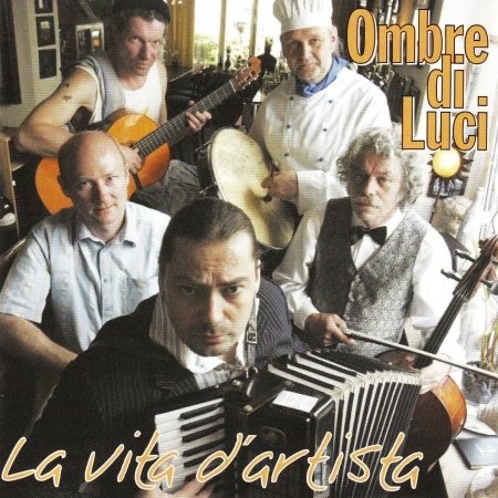 La Vita Dartista - Ombre Di Luci - Musikk -  - 4260186746581 - 14. oktober 2011