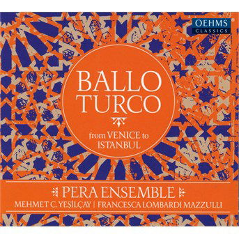 Cover for Pera Ensemble · Ballo Turco (CD) (2016)