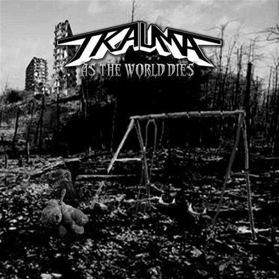 Cover for Trauma · As the World Dies (CD) (2019)