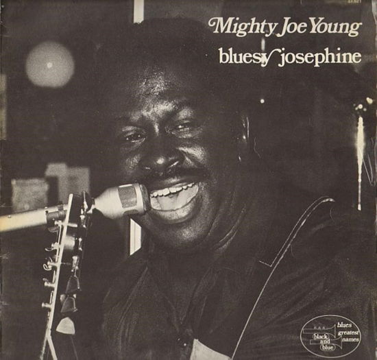 Mighty Joe Young · Bluesy Josephine (CD) [Japan Import edition] (2024)
