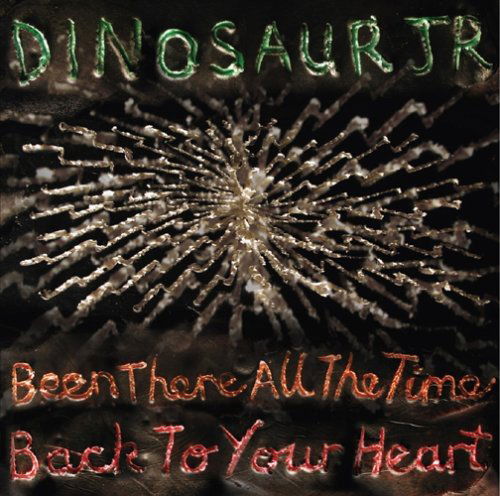 Cover for Dinosaur Jr · Been There All Time /back to Your He (CD) (2008)