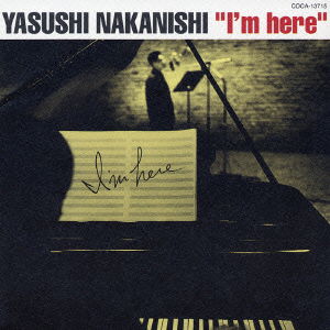 Cover for Nakanishi Yasushi · `i`m Here` (CD) [Japan Import edition] (1996)