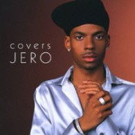 Covers - Jero - Music - VICTOR ENTERTAINMENT INC. - 4988002542581 - June 25, 2008