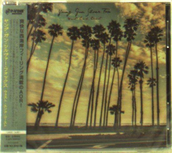 Cover for Young Gun Silver Fox · West End Coast (CD) [Japan Import edition] (2015)