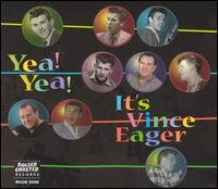 Cover for Vince Eager · Yeah Yeah It's Vince Eager (CD) (2003)