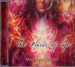 Medwyn Goodall - The Elixir Of Life - Medwyn Goodall - Musik - MG MUSIC - 5060085154581 - 