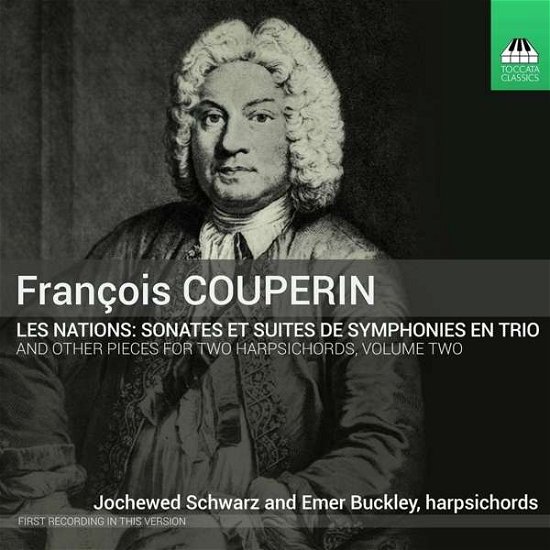 Cover for Couperin / Buckley / Schwarz · Couperin: Music for Two Harpsichords 2 (CD) (2016)