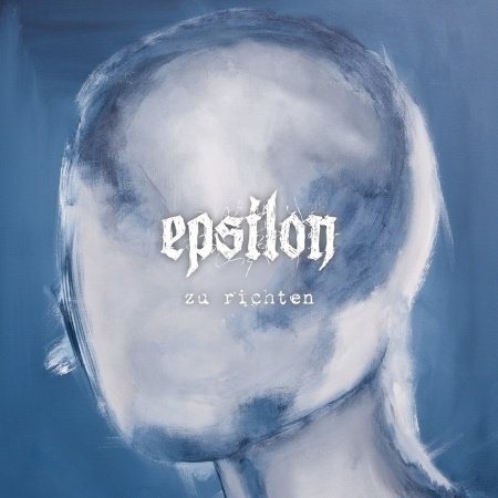 Cover for Epsilon · Zu Richten (CD) (2015)