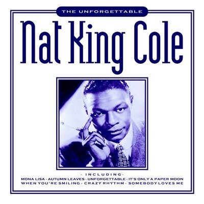 Cover for Nat King Cole · Unforgettable (LP) (2023)