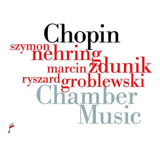 Cover for Marcin Zdunik · Chopin: Chamber Music (CD) (2021)