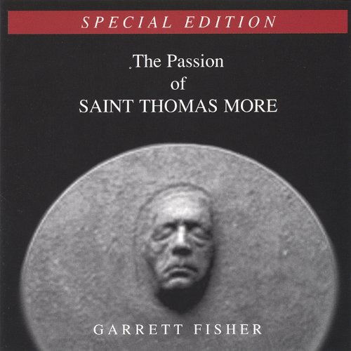 Cover for Aberg, Sven / Fisher, Garrett / Karr, Taina / Månsson, Göran / Persson, Olle · Fisher: Die Passion des Heiligen Thomas Morus (CD) (2001)