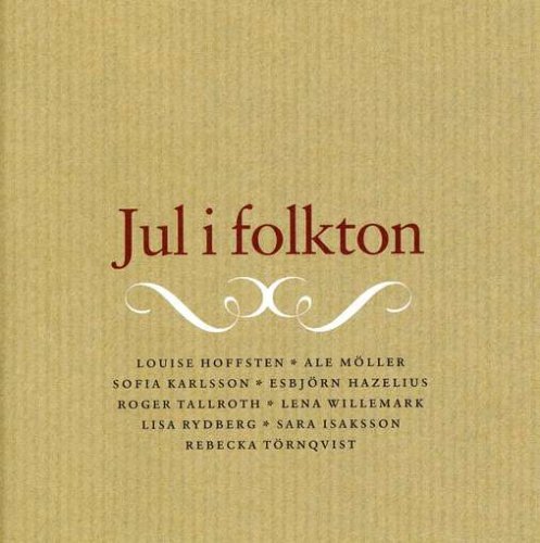 Jul I Folkton - Various Artists - Musik - LOCAL - 7391957007581 - 15. november 2005
