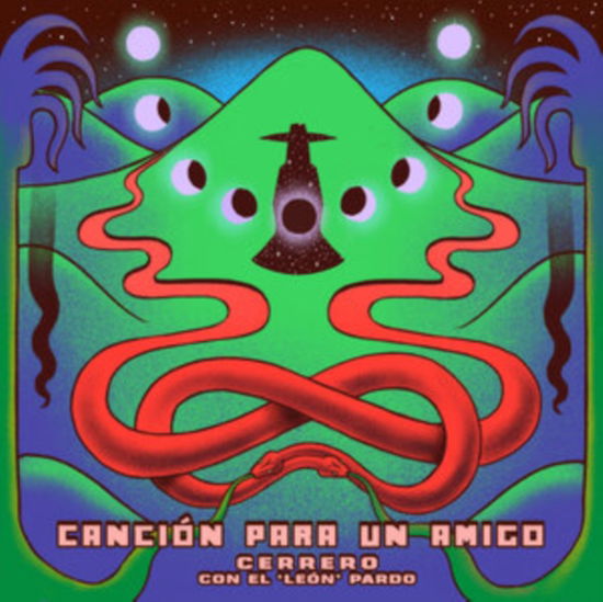 Cover for Cerrero · Cancion Para Un Amigo (Feat. El Leon Pardo) (LP) (2021)