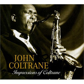 Cover for John Coltrane · Impressions Of Coltrane (CD) (2006)