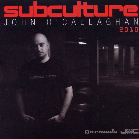 Subculture 2010 - John O'callaghan - Música - ARMADA - 8717306969581 - 1 de novembro de 2010