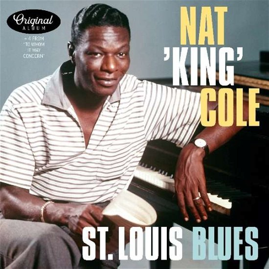 Cover for Nat King Cole · St. Louis Blues + 4 (VINYL) (2019)