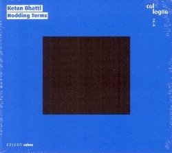 Cover for Bhatti,Ketan / Ensemble Adapter · Nodding Terms *s* (CD) (2018)