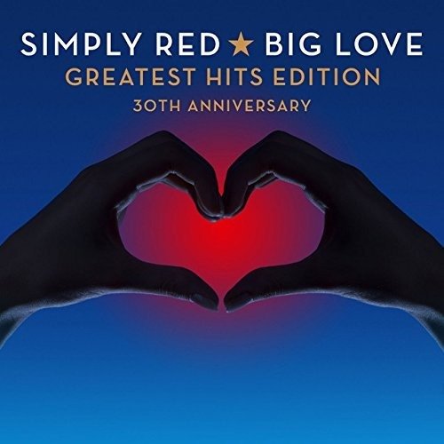 Cover for Simply Red · Big Love Greatest Hits Edition 30th Anniversary (CD) (1980)