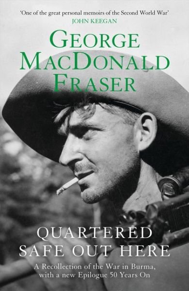 Cover for George MacDonald Fraser · Quartered Safe Out Here (Paperback Book) (2019)