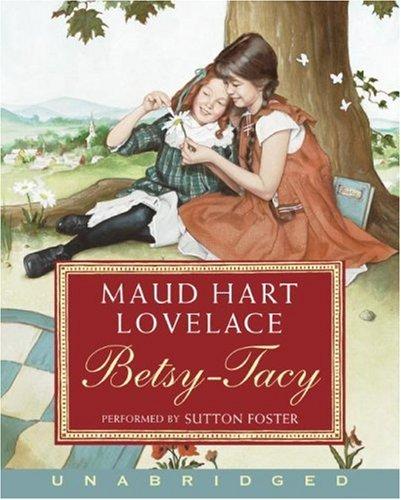 Cover for Maud Hart Lovelace · Betsy-Tacy CD (CD) [Unabridged edition] (2007)