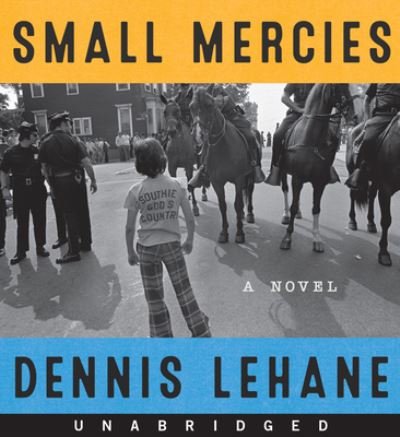 Cover for Dennis Lehane · Small Mercies CD: A Novel (Lydbok (CD)) (2023)