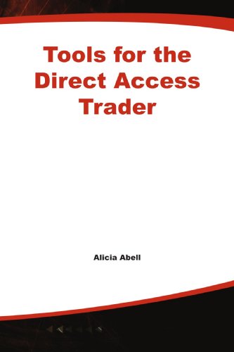 Tools for the Direct Access Trader - Alicia Abell - Bücher - McGraw-Hill - 9780071589581 - 24. März 2001