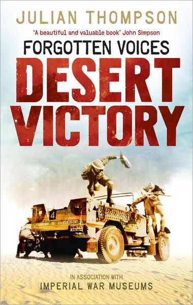 Cover for Imperial War Museum · Forgotten Voices Desert Victory (Pocketbok) (2012)