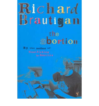 Cover for Richard Brautigan · The Abortion (Paperback Bog) (2002)