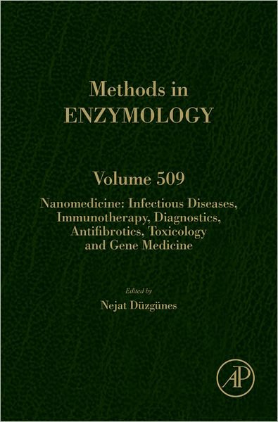 Cover for Nejat Duzgunes · Nanomedicine: Infectious Diseases, Immunotherapy, Diagnostics, Antifibrotics, Toxicology and Gene Medicine (Hardcover bog) (2012)