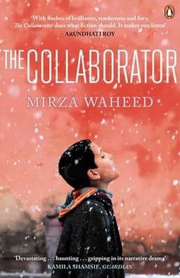 Cover for Mirza Waheed · The Collaborator (Paperback Book) (2012)